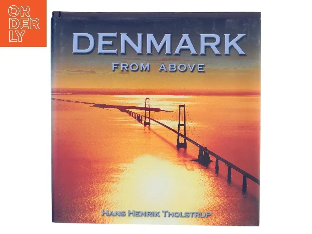 Billede 1 - Denmark from Above af Hans Henrik Tholstrup (Bog)