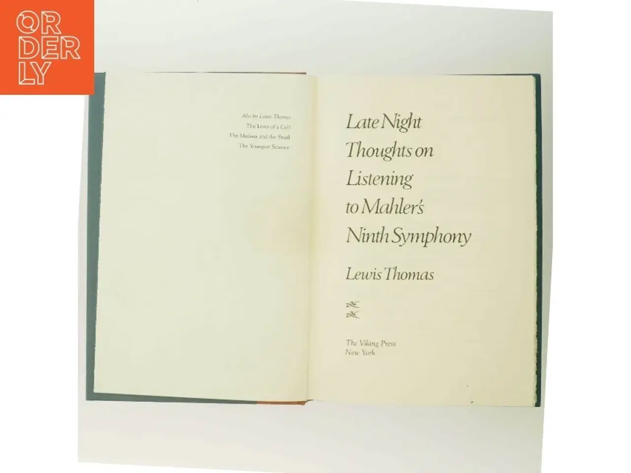 Billede 3 - Bog: &#39;Late Night Thoughts on Listening to Mahler&#39;s Ninth Symphony&#39; af Lewis Thomas fra The Viking Press