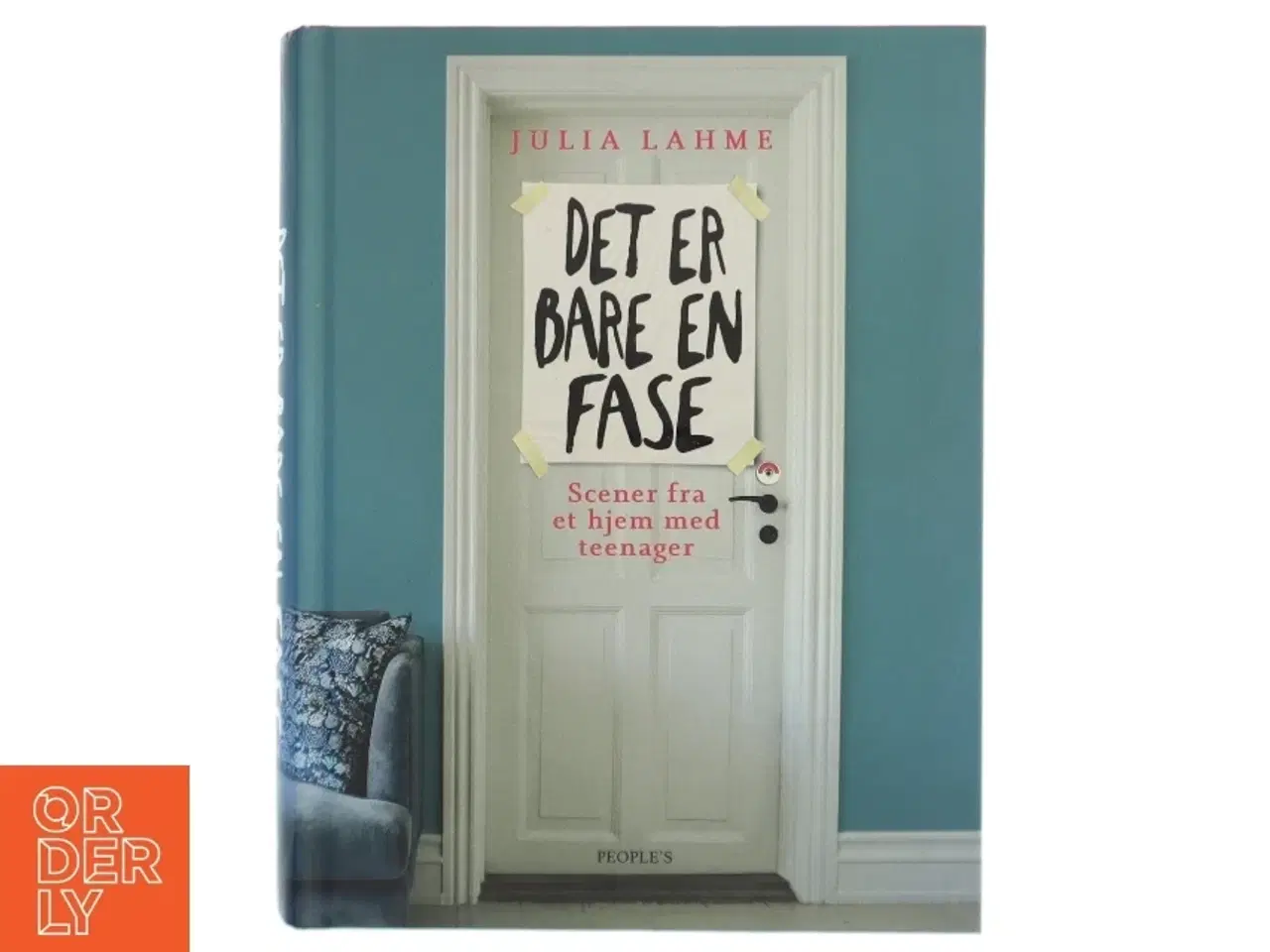 Billede 1 - Det er bare en fase : scener fra et hjem med teenager af Julia Lahme (Bog)