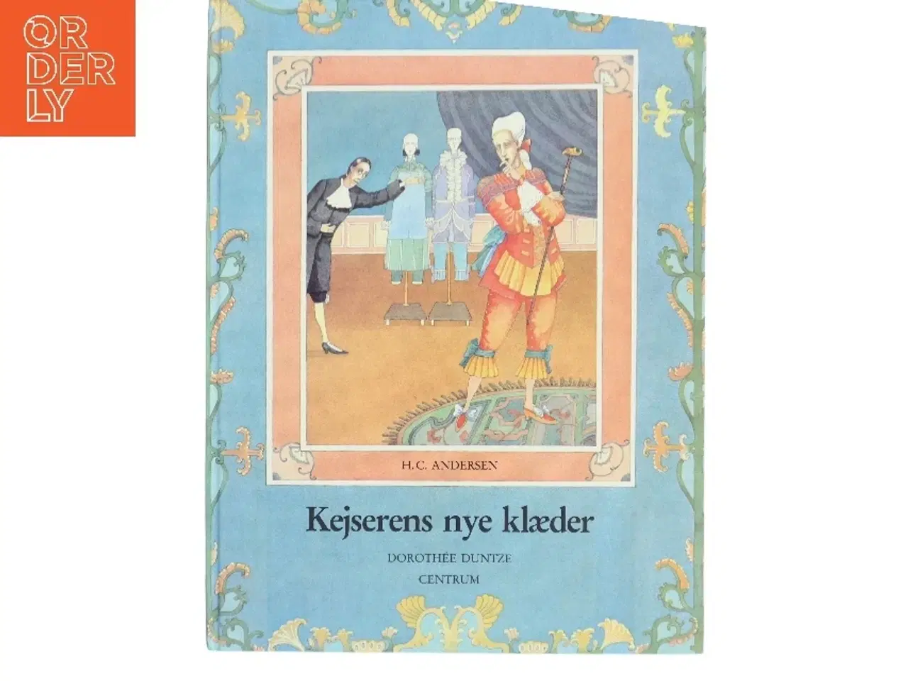 Billede 1 - Kejserens nye klæder af H. C. Andersen (Bog)