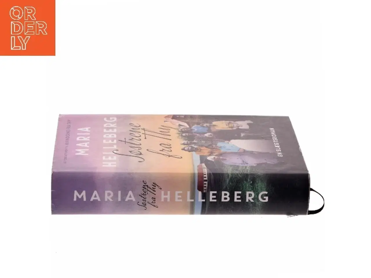 Billede 2 - Søstrene fra Thy : roman af Maria Helleberg (Bog)