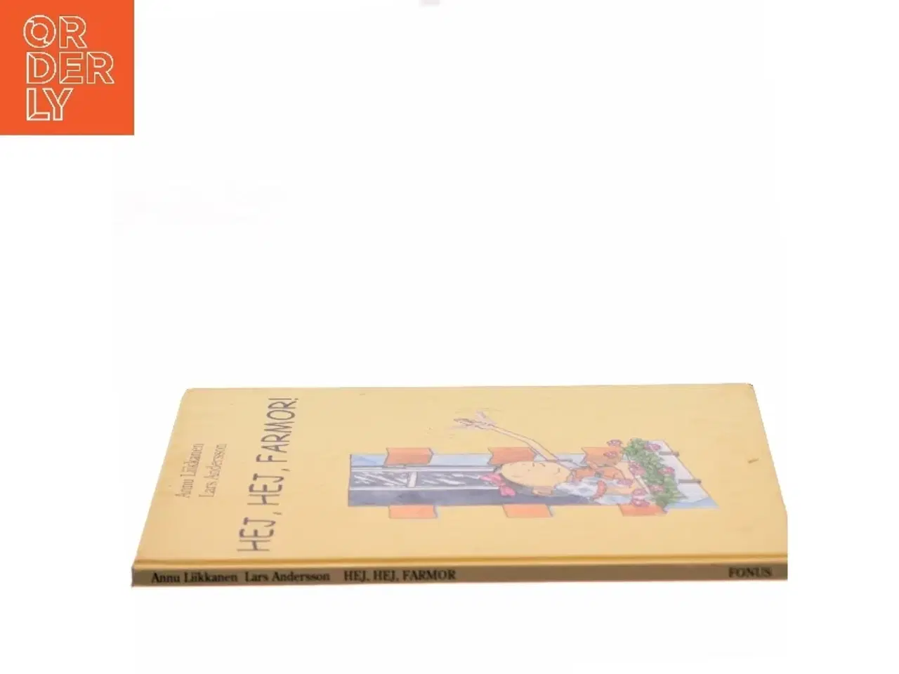 Billede 2 - Hej, hej, farmor! af Annu Liikkanen (Bog)