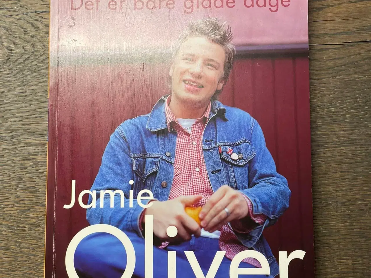Billede 1 - Jamie Oliver Det er bare glade dage