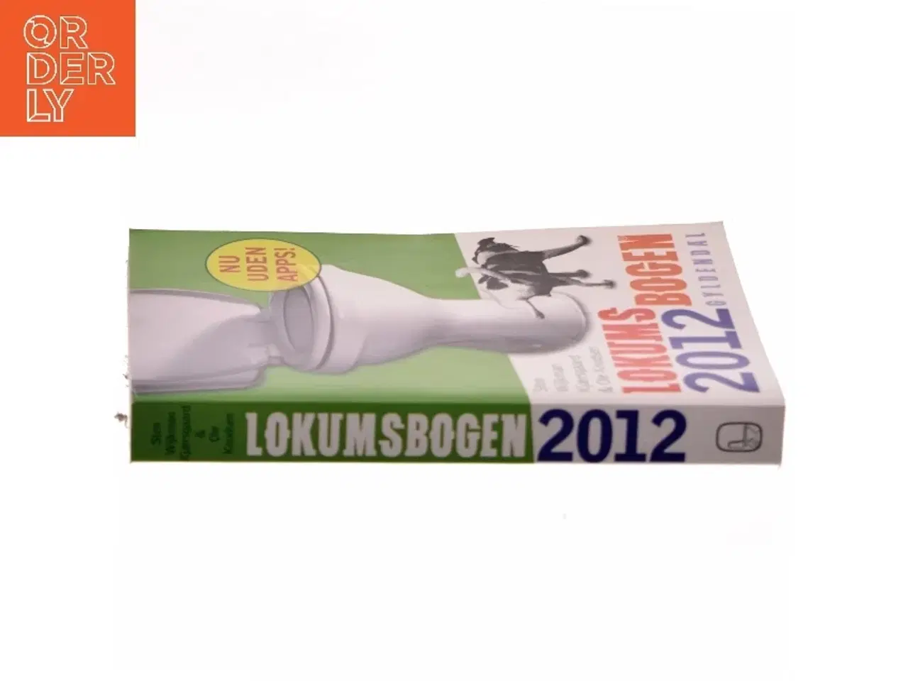 Billede 2 - Lokumsbogen 2012 af Sten Wijkman Kjærsgaard (Bog) fra Gyldendal