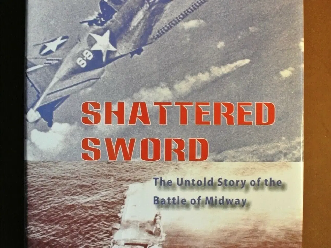 Billede 1 - the shattered sword - the untold story of the batt