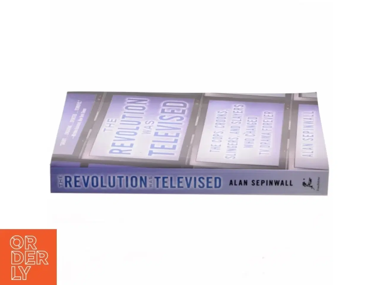 Billede 2 - The revolution was televised : how The Sopranos, Mad Men, Breaking Bad, Lost, and other groundbreaking dramas changed tv forever af Alan Sepinwall (Bo
