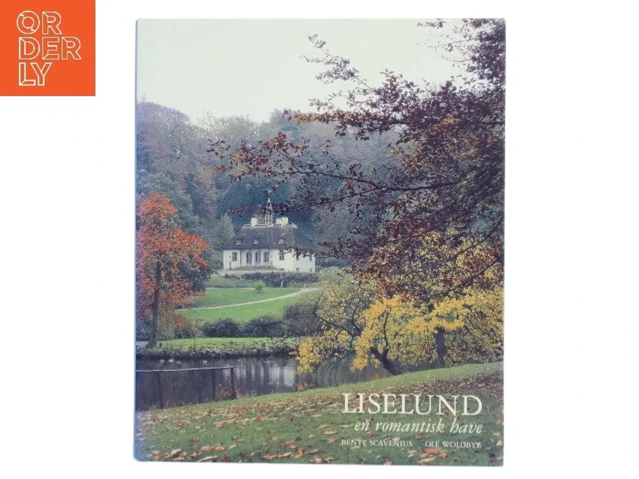 Billede 1 - Liselund - en romantisk have (Bog)