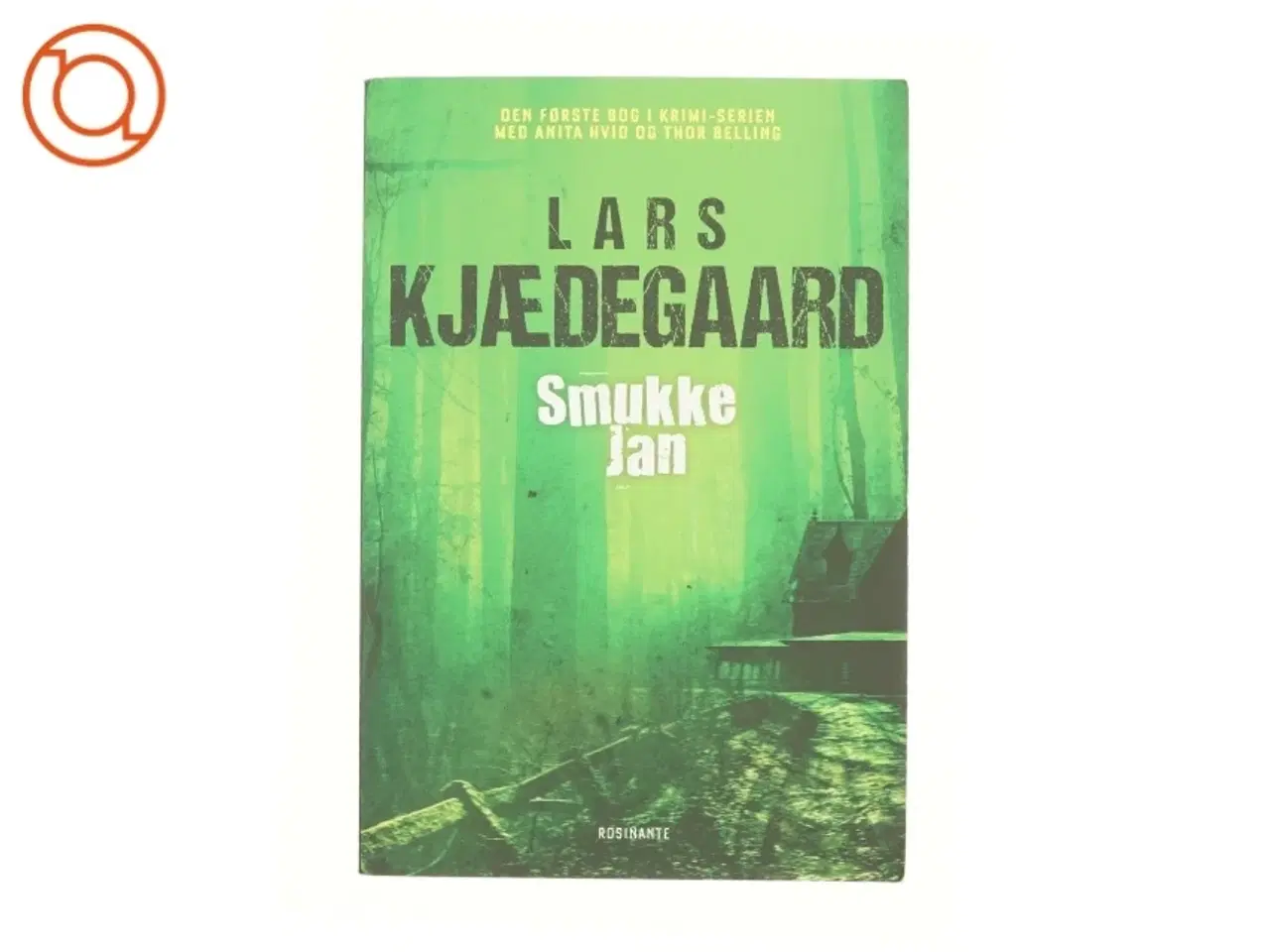 Billede 1 - Smukke-Jan : krimi af Lars Kjædegaard (Bog)