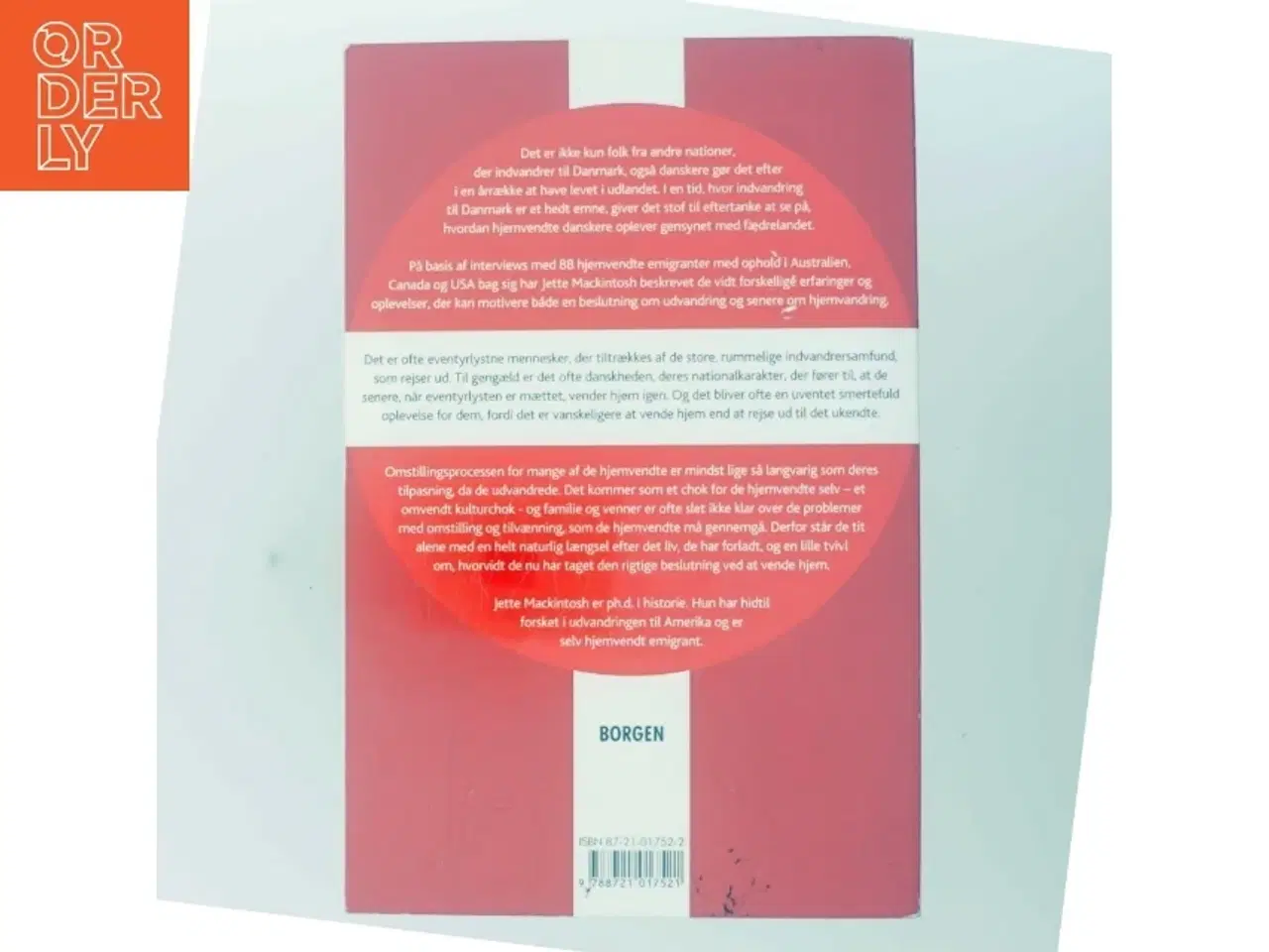 Billede 3 - Øst, vest - hjemme bedst? : danske emigranters oplevelser ved gensynet med Danmark af Jette Mackintosh (Bog)