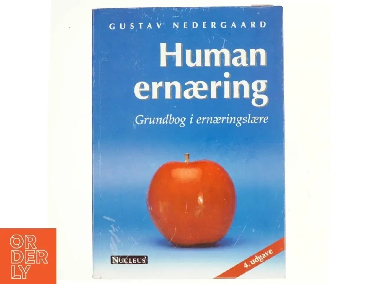Billede 1 - Human ernæring : grundbog i ernæringslære af Gustav Nedergaard (Bog)