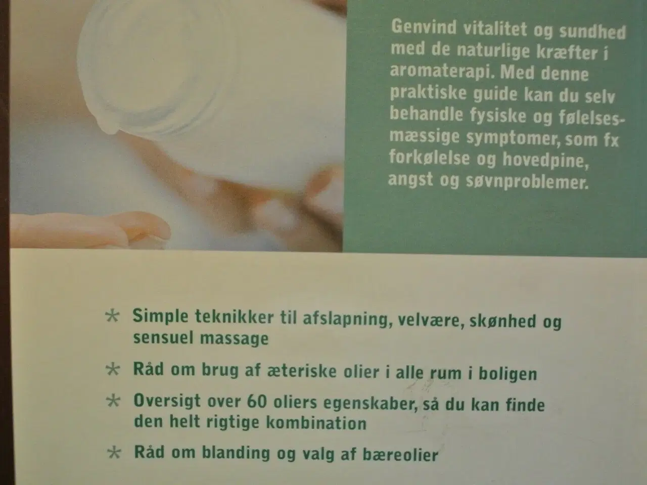 Billede 3 - aromaterapi - æteriske olier til stimulering af , 
