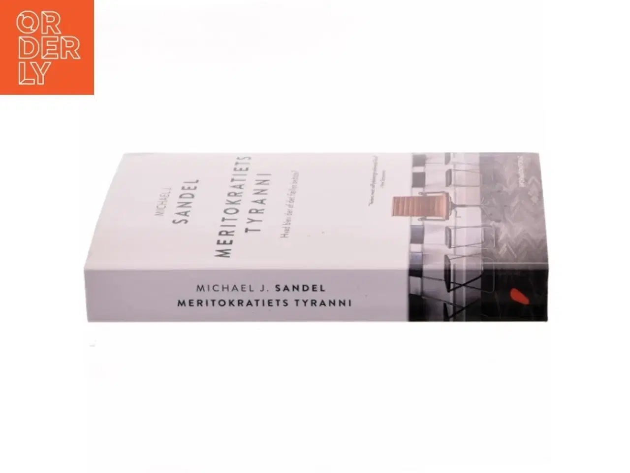 Billede 2 - Meritokratiets Tyranni af Michael J. Sandel (Bog)