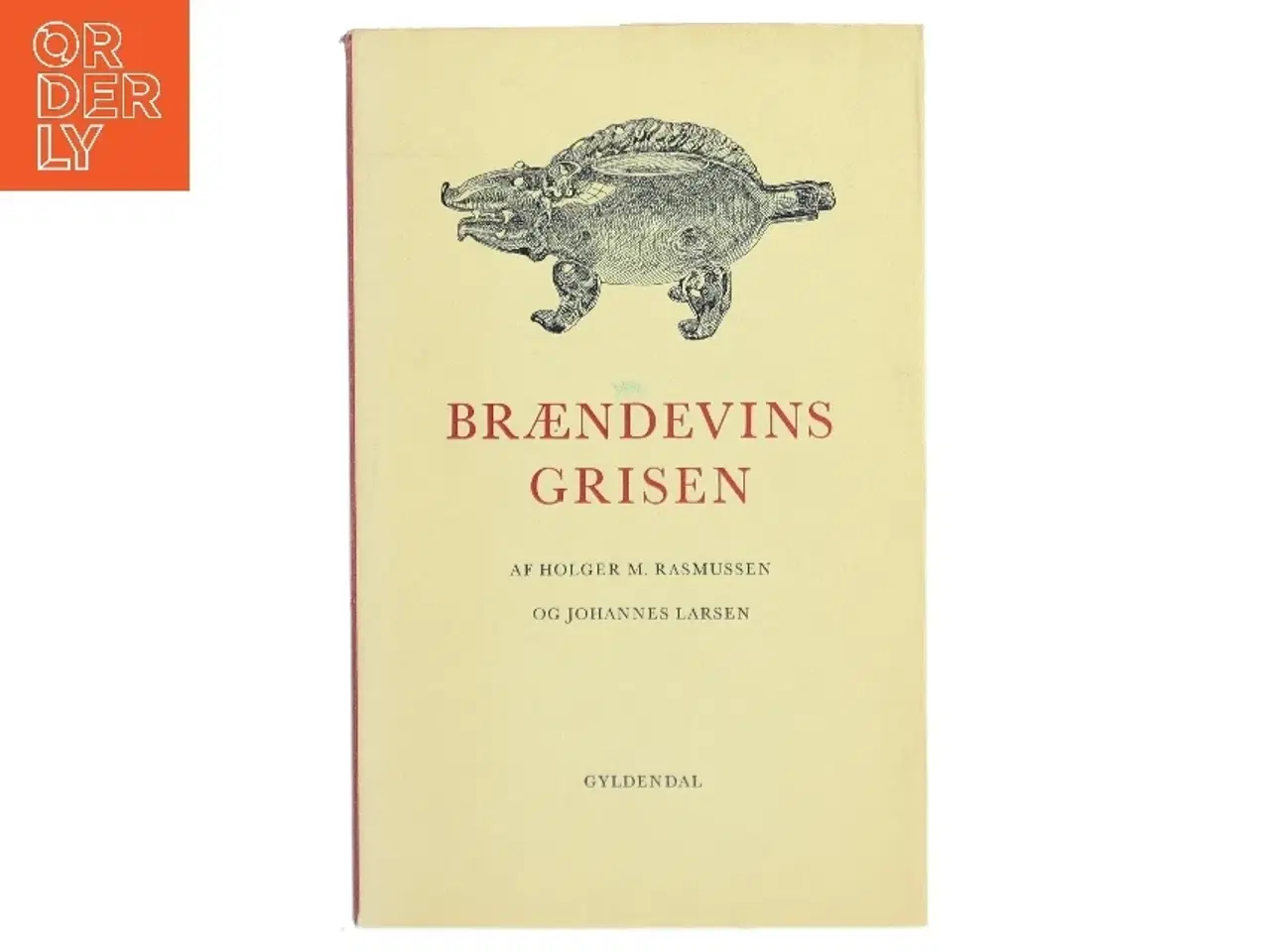 Billede 1 - Brændevinsgrisen af Holger M. Rasmussen (Bog)