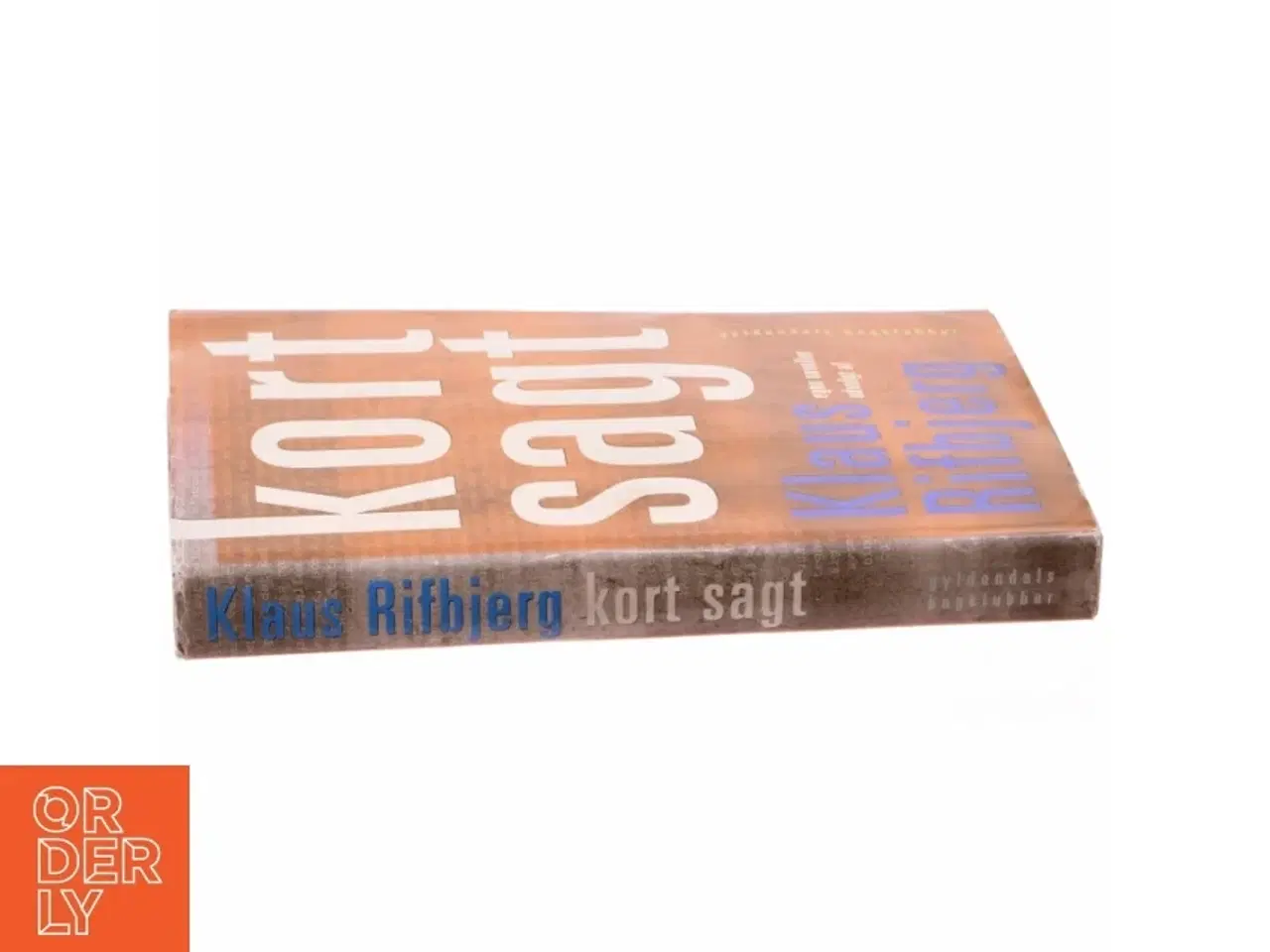 Billede 2 - Kort sagt af Klaus Rifbjerg (Bog)