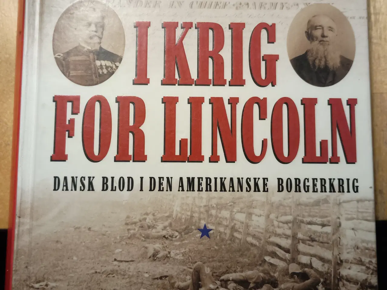 Billede 1 - I Krig For Lincoln. 