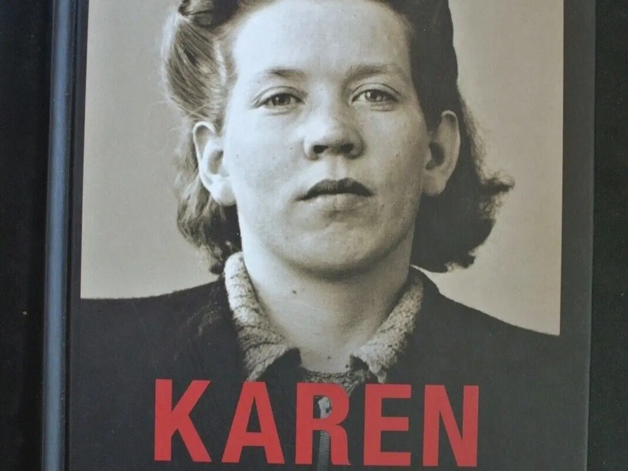 Billede 1 - karen - gangsterpige under besættelsen, Af niels k