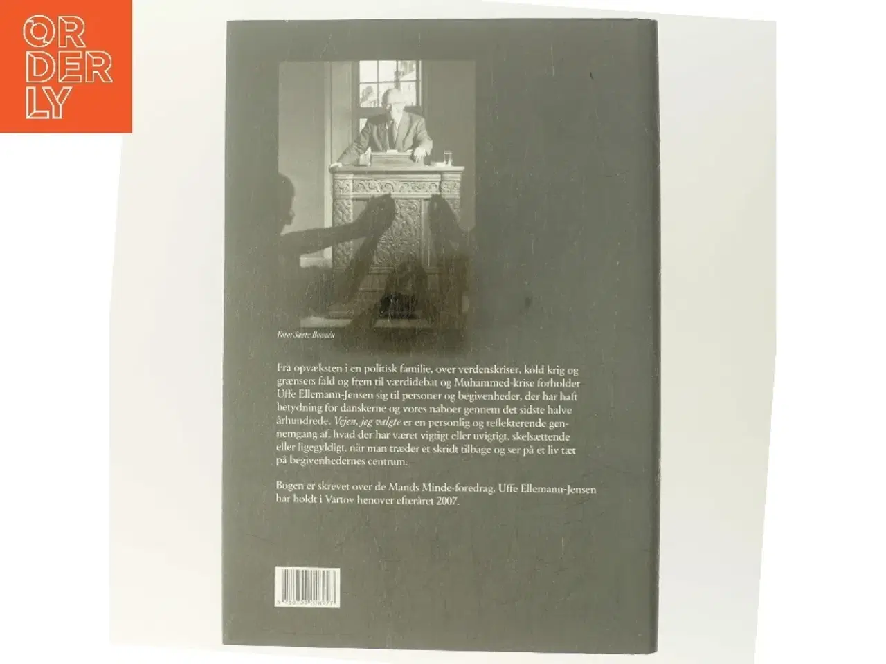 Billede 3 - Vejen, jeg valgte : ti mands minde-foredrag på Vartov af Uffe Ellemann-Jensen (Bog)