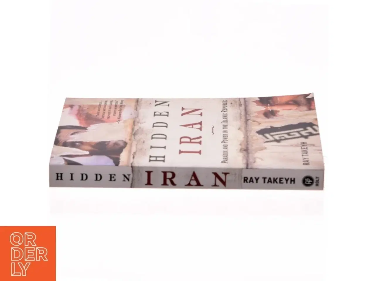 Billede 2 - Hidden Iran af Ray Takeyh (Bog)