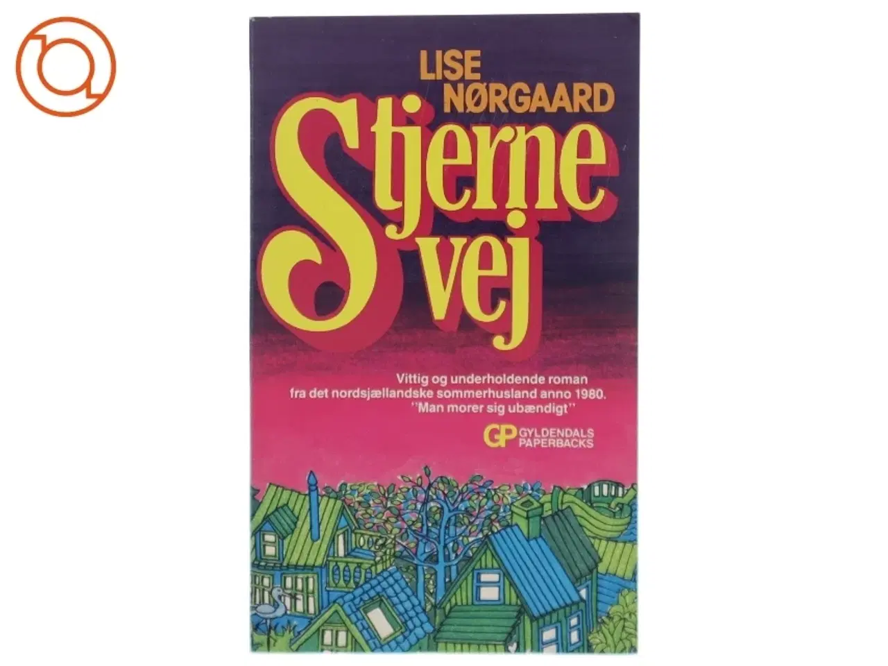 Billede 1 - Sjernernevej af Lise Nørgaard (Bog) fra Gyldendals Paperbacks