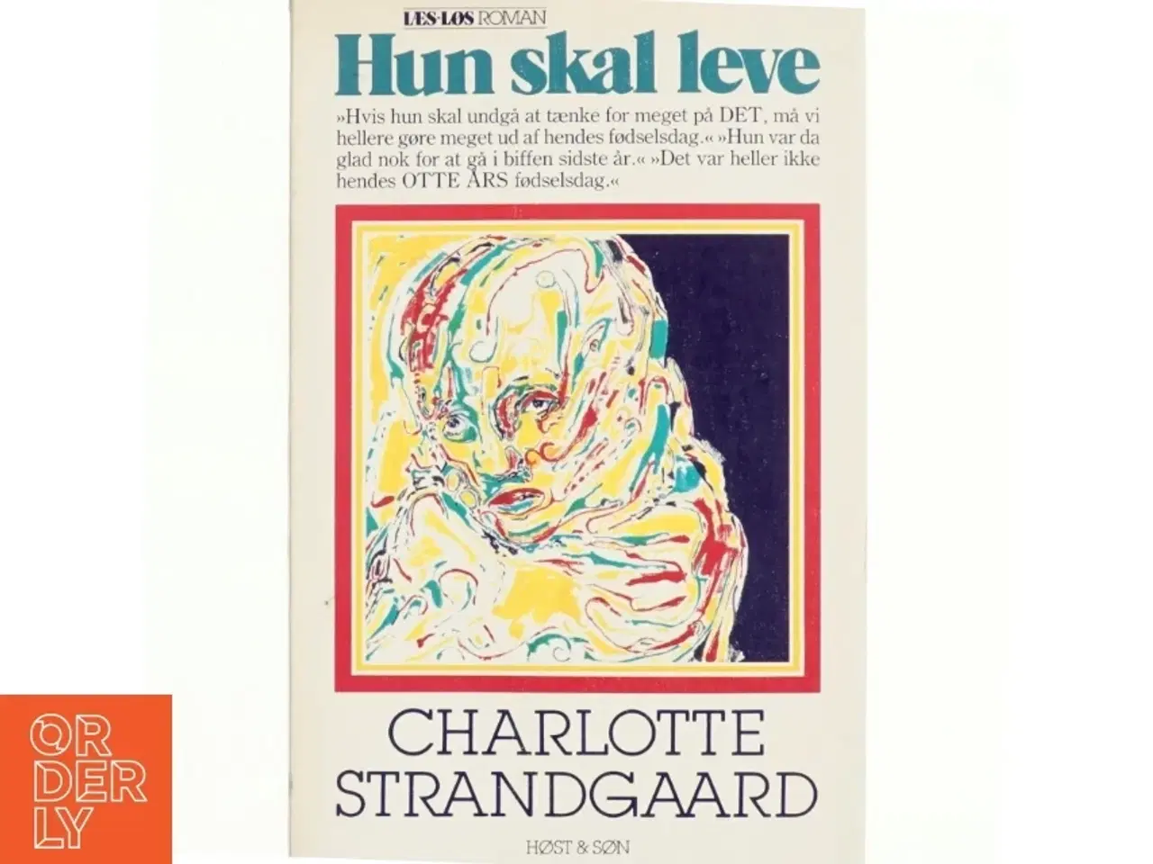 Billede 1 - Hun skal leve af Charlotte Strandgaard (bog)