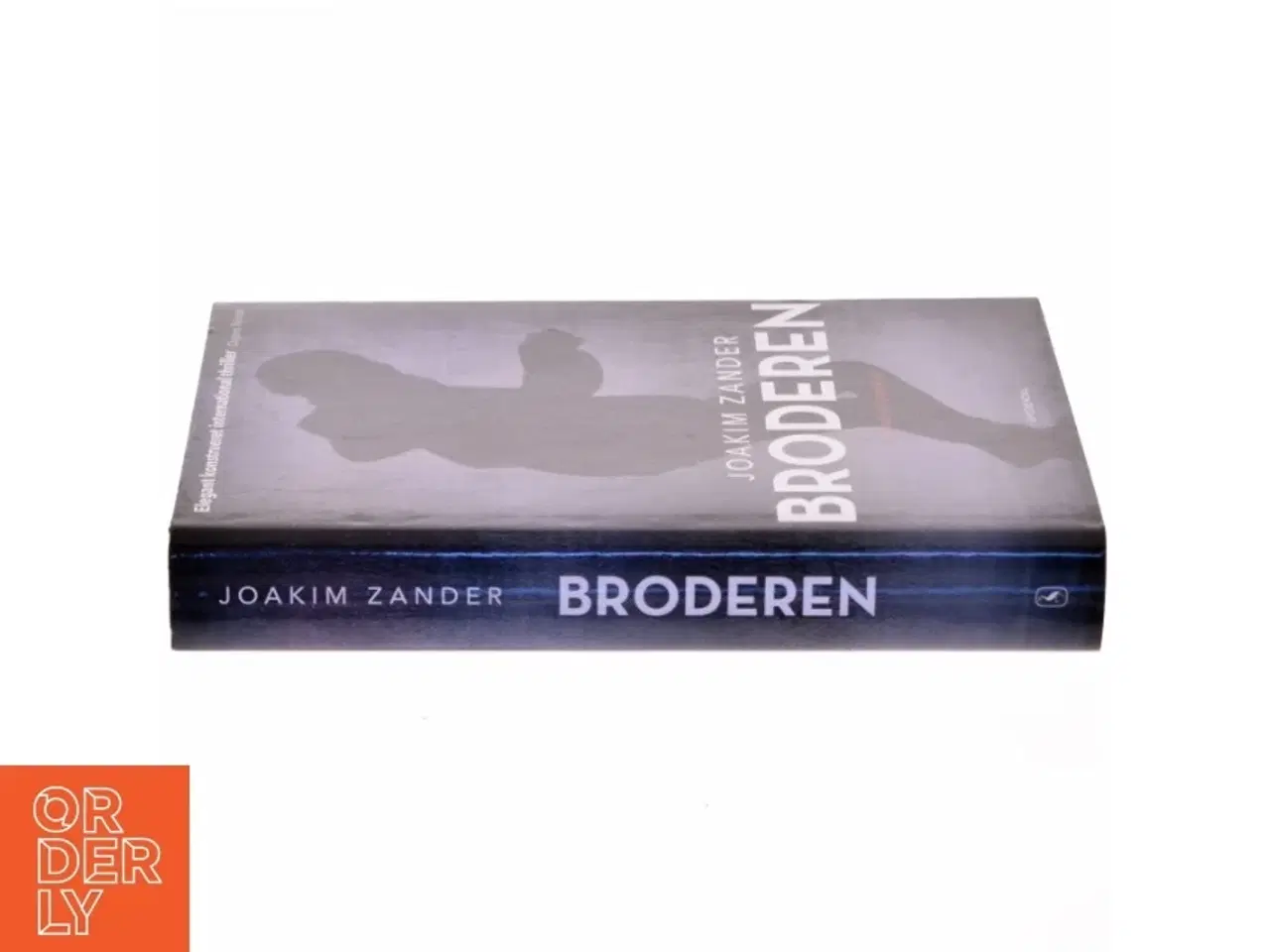 Billede 2 - Broderen : spændingroman af Joakim Zander (Bog)