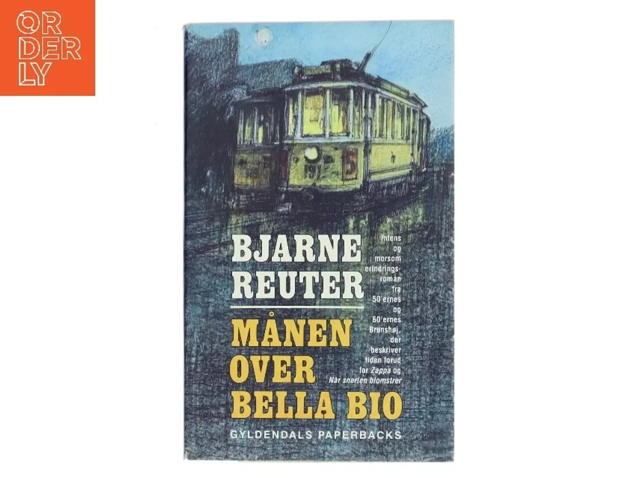 Billede 1 - Månen over Bella Bio af Bjarne Reuter (Bog)