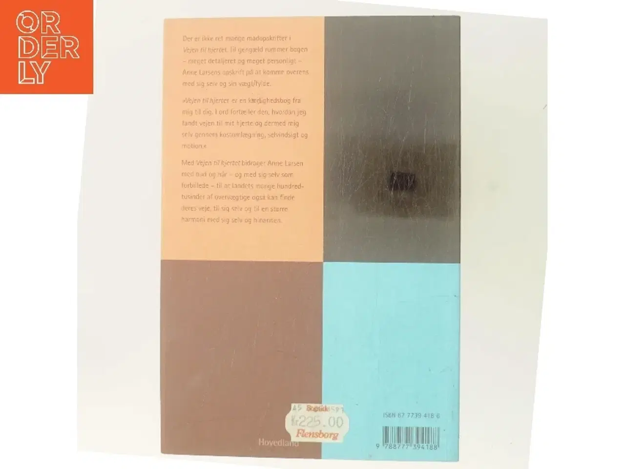 Billede 3 - Vejen til hjertet : kostomlægning, selvindsigt og motion af Anne Larsen (f. 1953) (Bog)