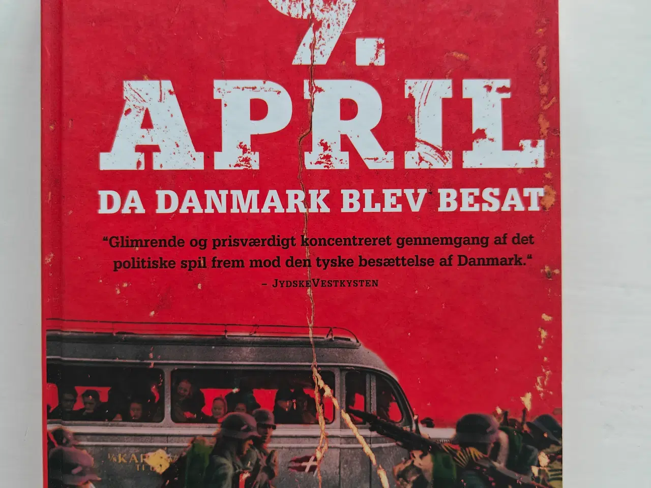 Billede 1 - 9. April - Da Danmark blev besat