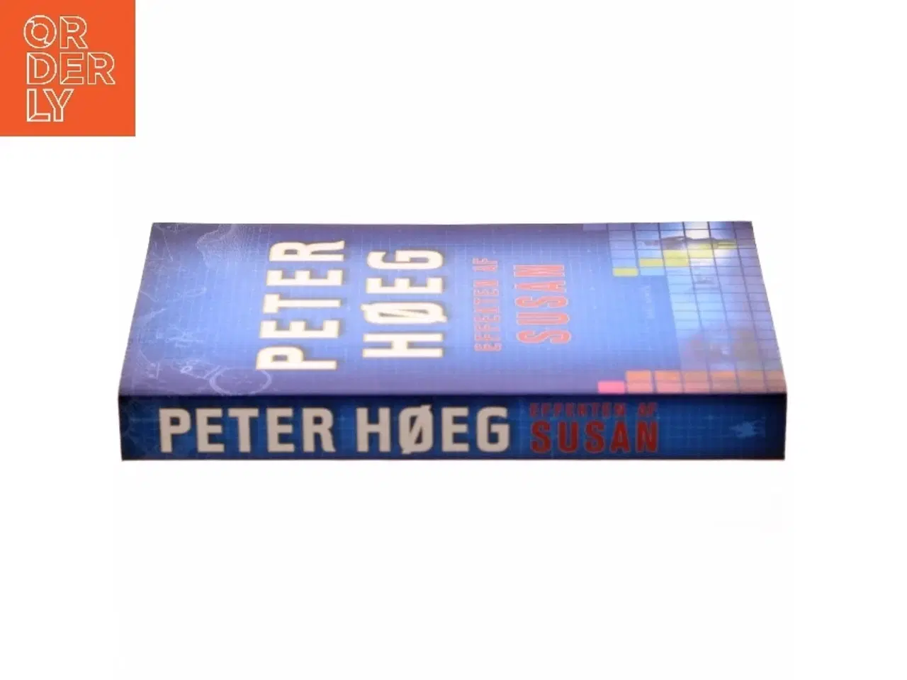 Billede 2 - Effekten af Susan : roman af Peter Høeg (f. 1957-05-17) (Bog)