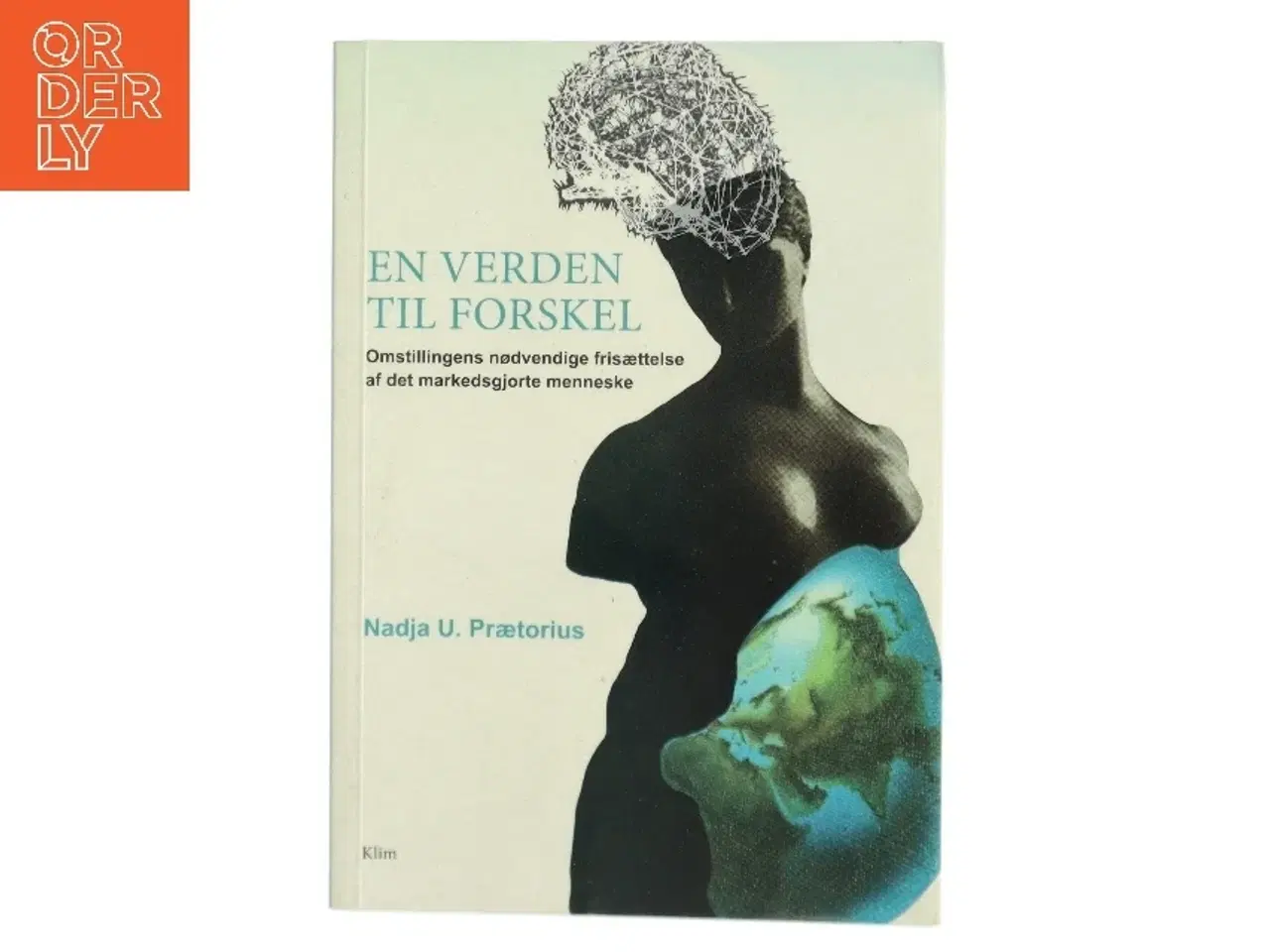 Billede 1 - En verden til forskel af Nadja U. Prætorius (Bog)