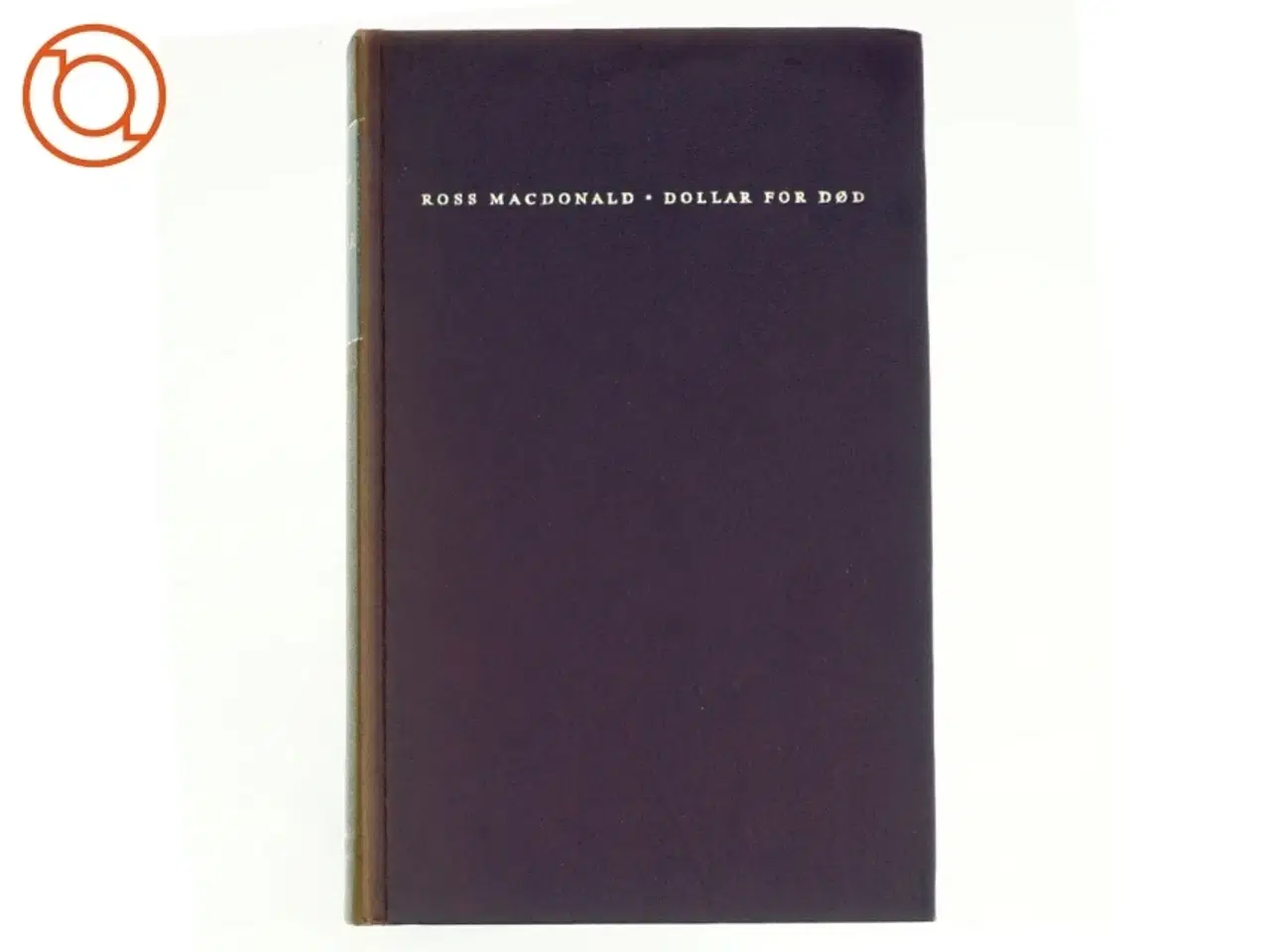 Billede 1 - Dollar for død af Ross Macdonald