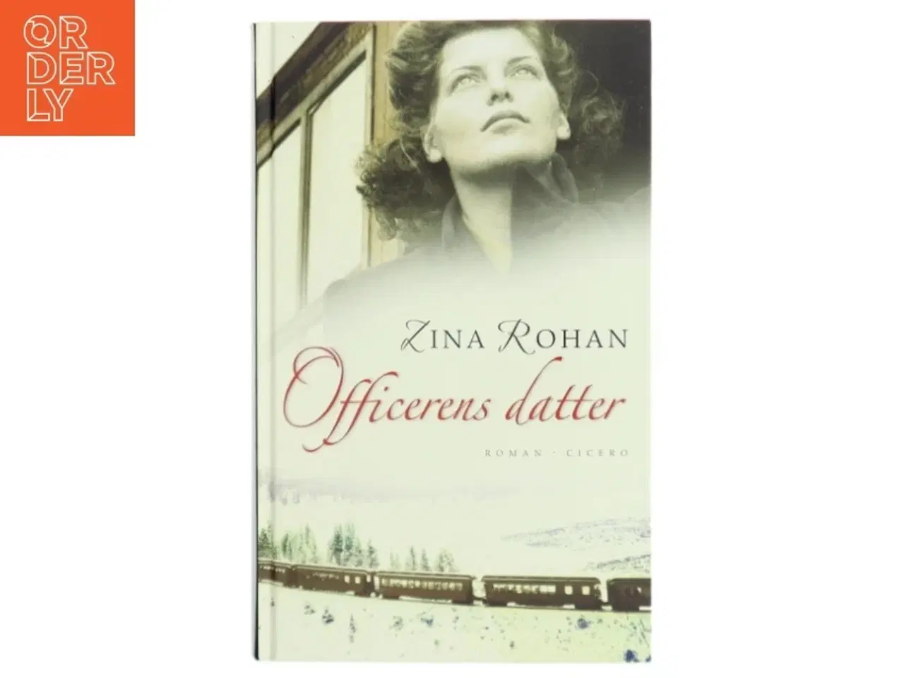Billede 1 - Officerens datter af Zina Rohan (Bog)