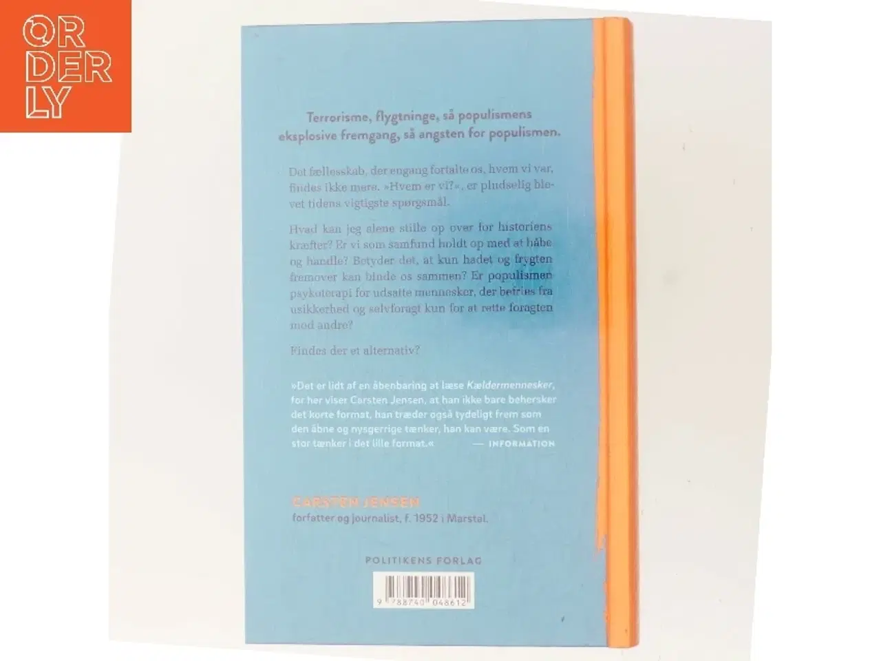 Billede 3 - Kældermennesker : om populisme og besværet med at være menneske af Carsten Jensen (f. 1952) (Bog)