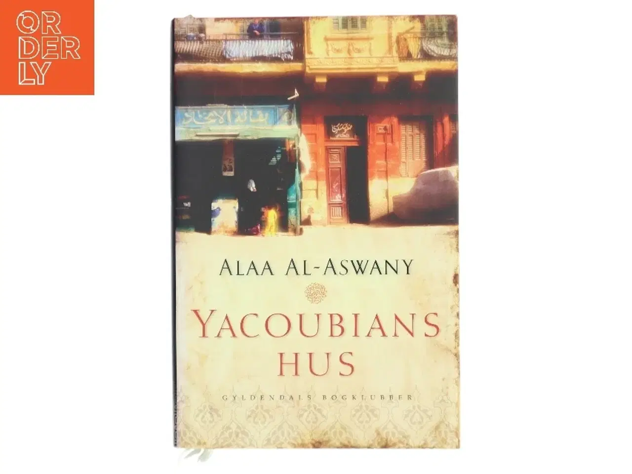 Billede 1 - YACOUNIANS HUS af ALAA AL - ASWANY (Bog)