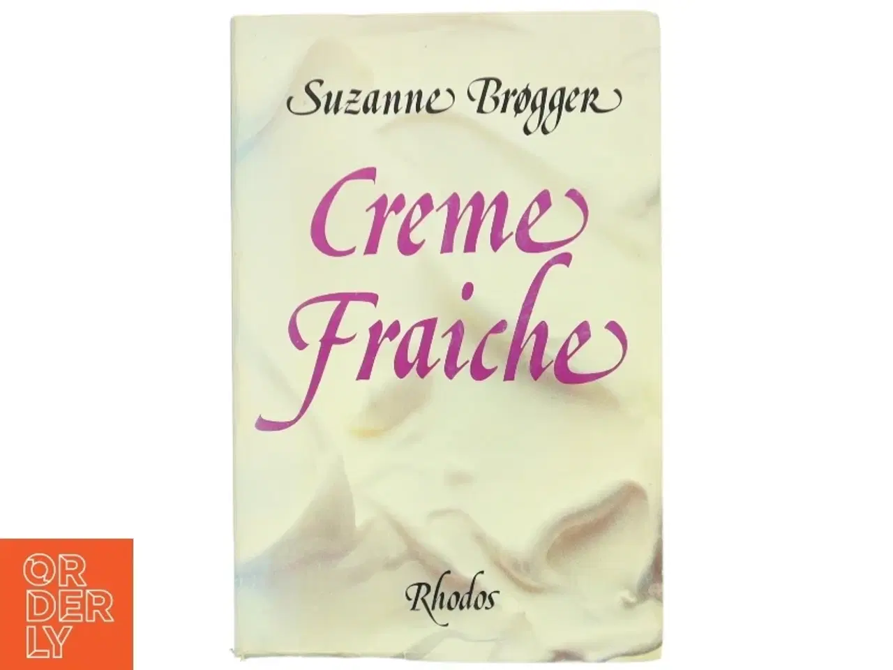 Billede 1 - Creme Fraiche af Suzanne Brøgger