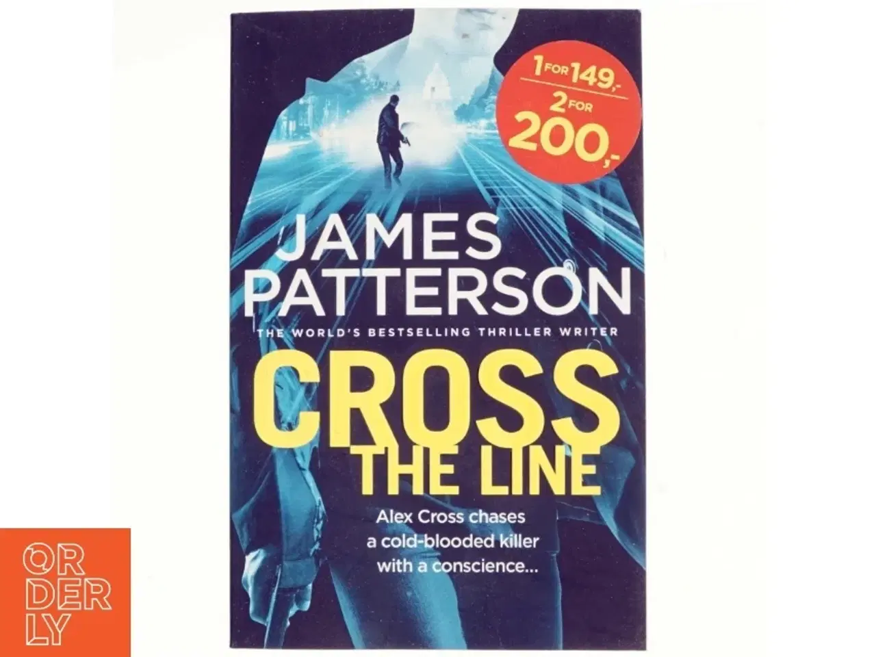 Billede 1 - Cross the Line af James Patterson (Bog)