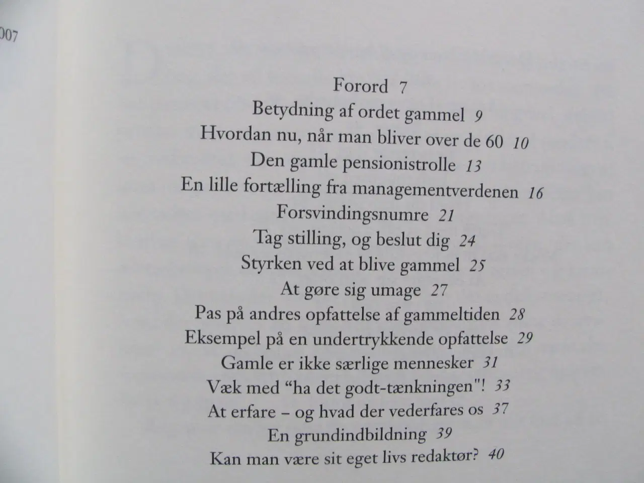 Billede 2 - Om det gode liv-til den der har levet flere vintre