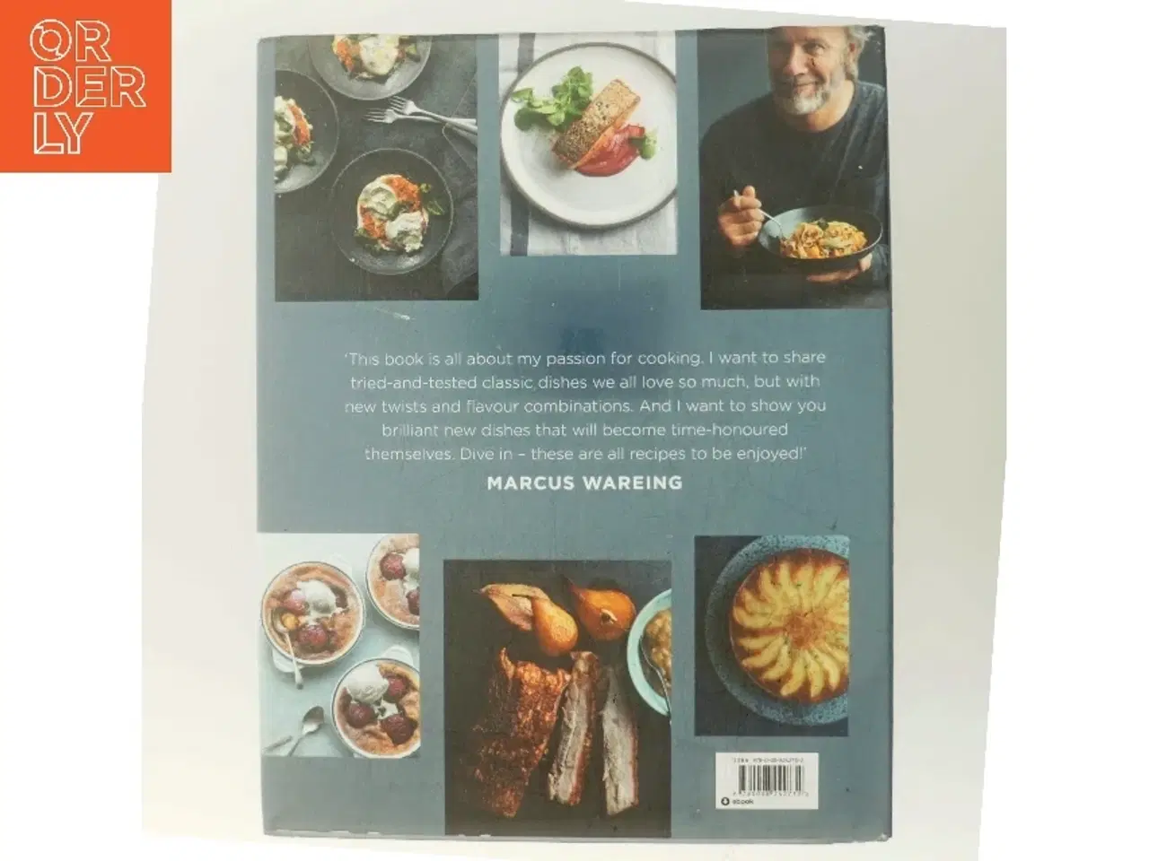 Billede 3 - New Classics: Inspiring and Delicious Recipes to Transform Your Home Cooking af Marcus Wareing (Bog)