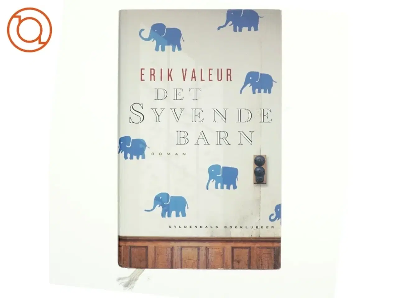 Billede 1 - Det syvende barn af Erik Valeur (Bog)