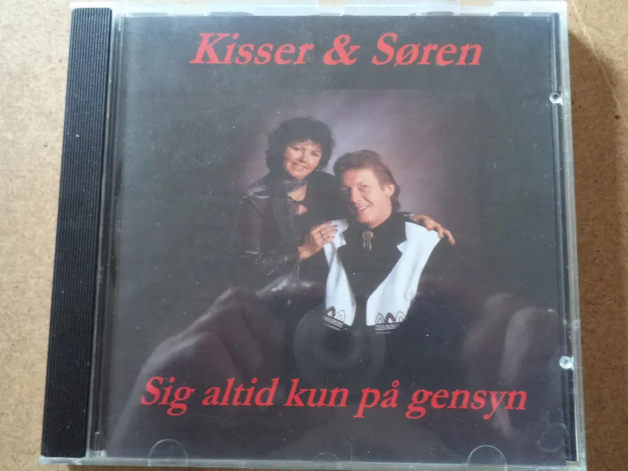 Billede 1 - Kisser & Søren ** Sig Altid Kun På Gensyn         