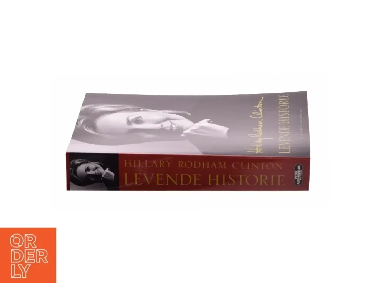 Billede 2 - Levende historie af Hillary Rodham Clinton (Bog)