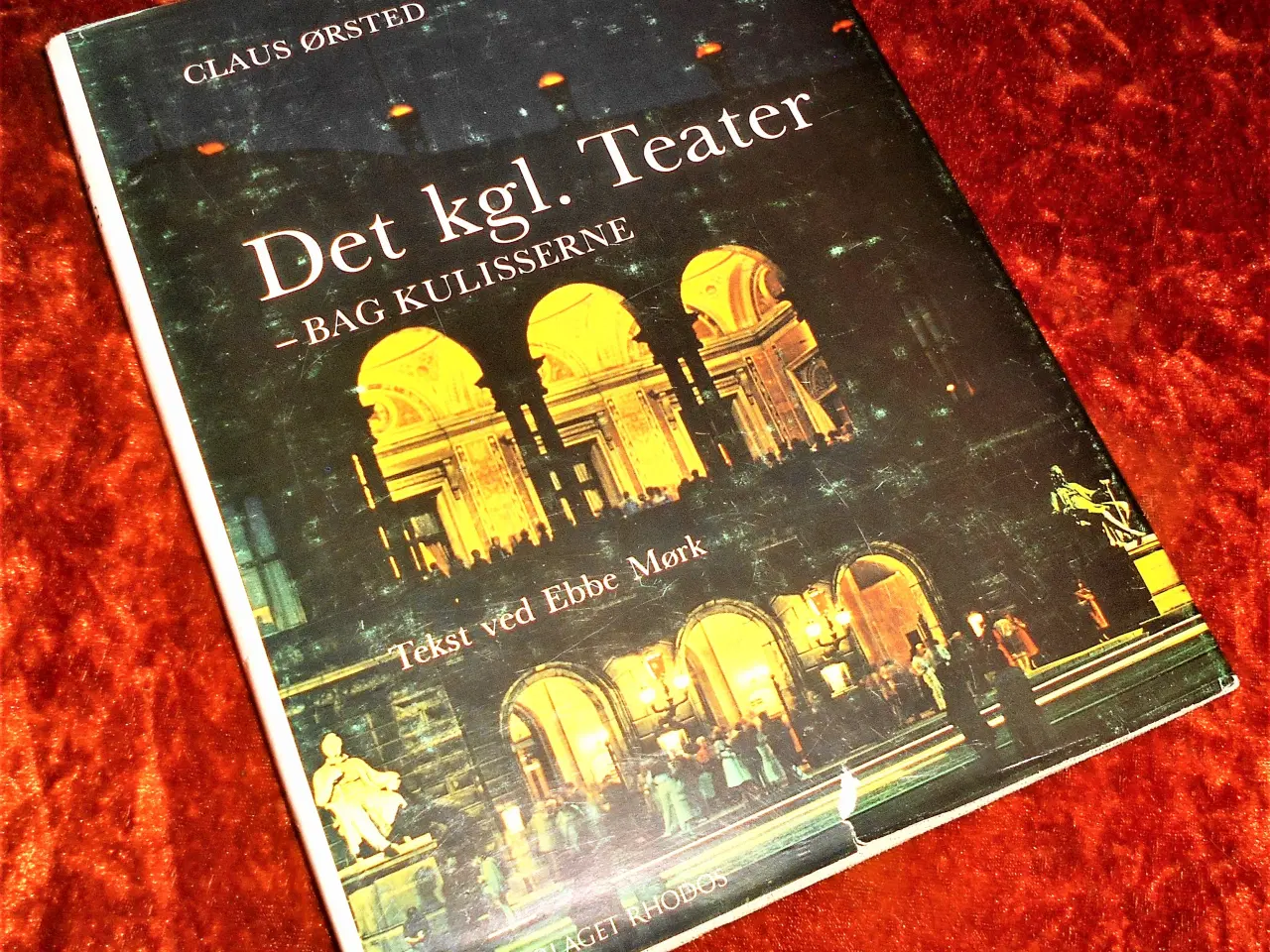 Billede 1 - Det kgl. Teater - bag kulisserne, Ebbe Mørk, 