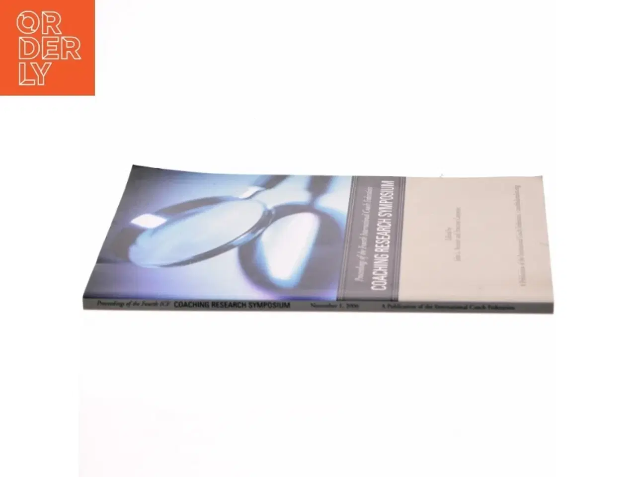 Billede 2 - Proceedings of the Fourth International Coach Federation Coaching Research Symposium af Francine Campone, John Lawton Bennett (Bog)