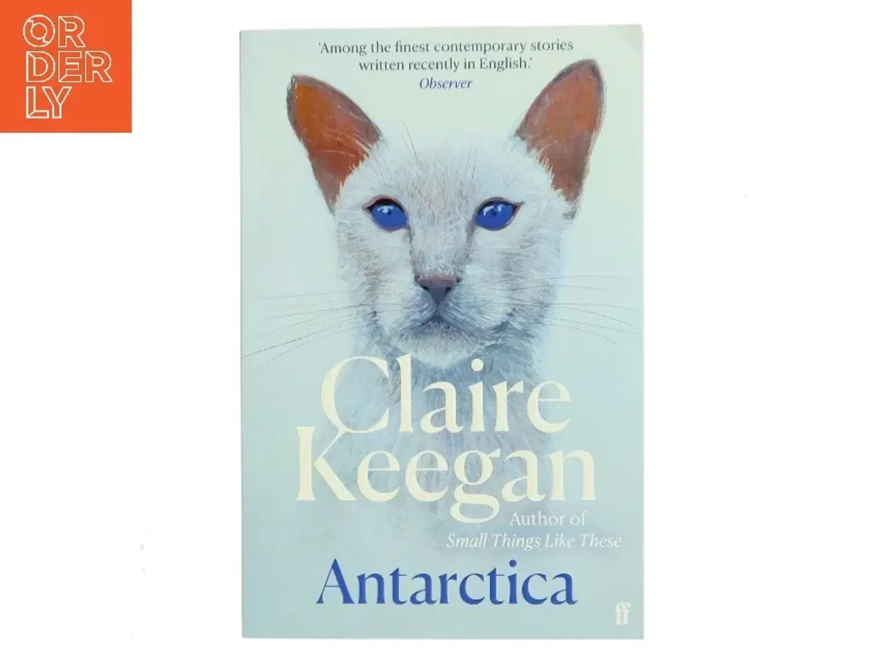 Billede 1 - Antarctica af Claire Keegan (Bog)