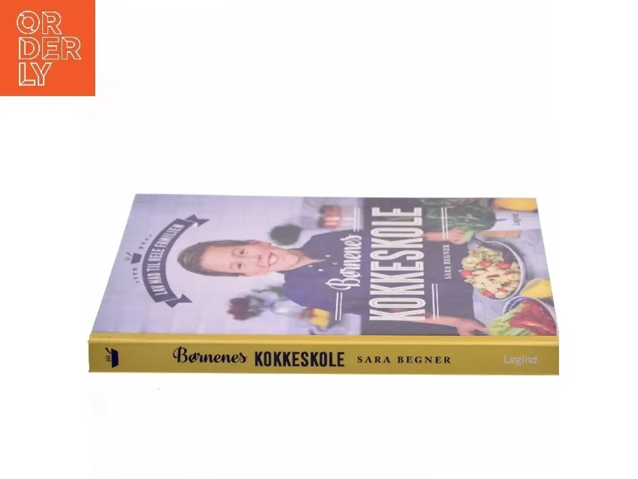 Billede 2 - Børnenes kokkeskole : lav mad til hele familien af Sara Begner (Bog)