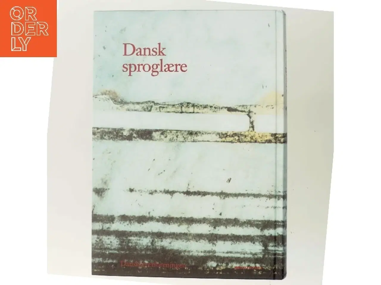 Billede 3 - Dansk sproglære af <Bogforfattere< (Bog)