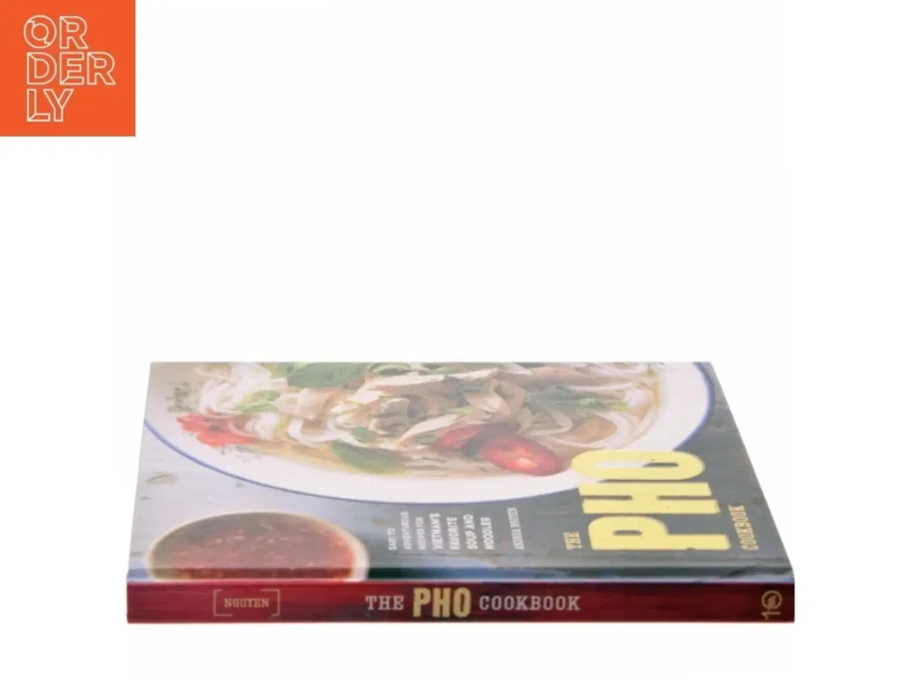 Billede 2 - The Pho Cookbook af Andrea Nguyen (Bog)