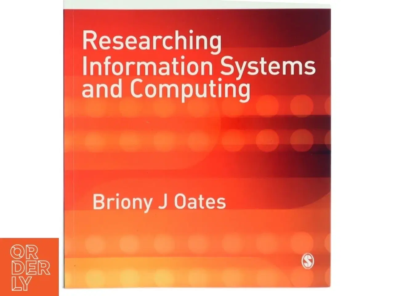 Billede 1 - Researching information systems and computing af Briony J. Oates (Bog)
