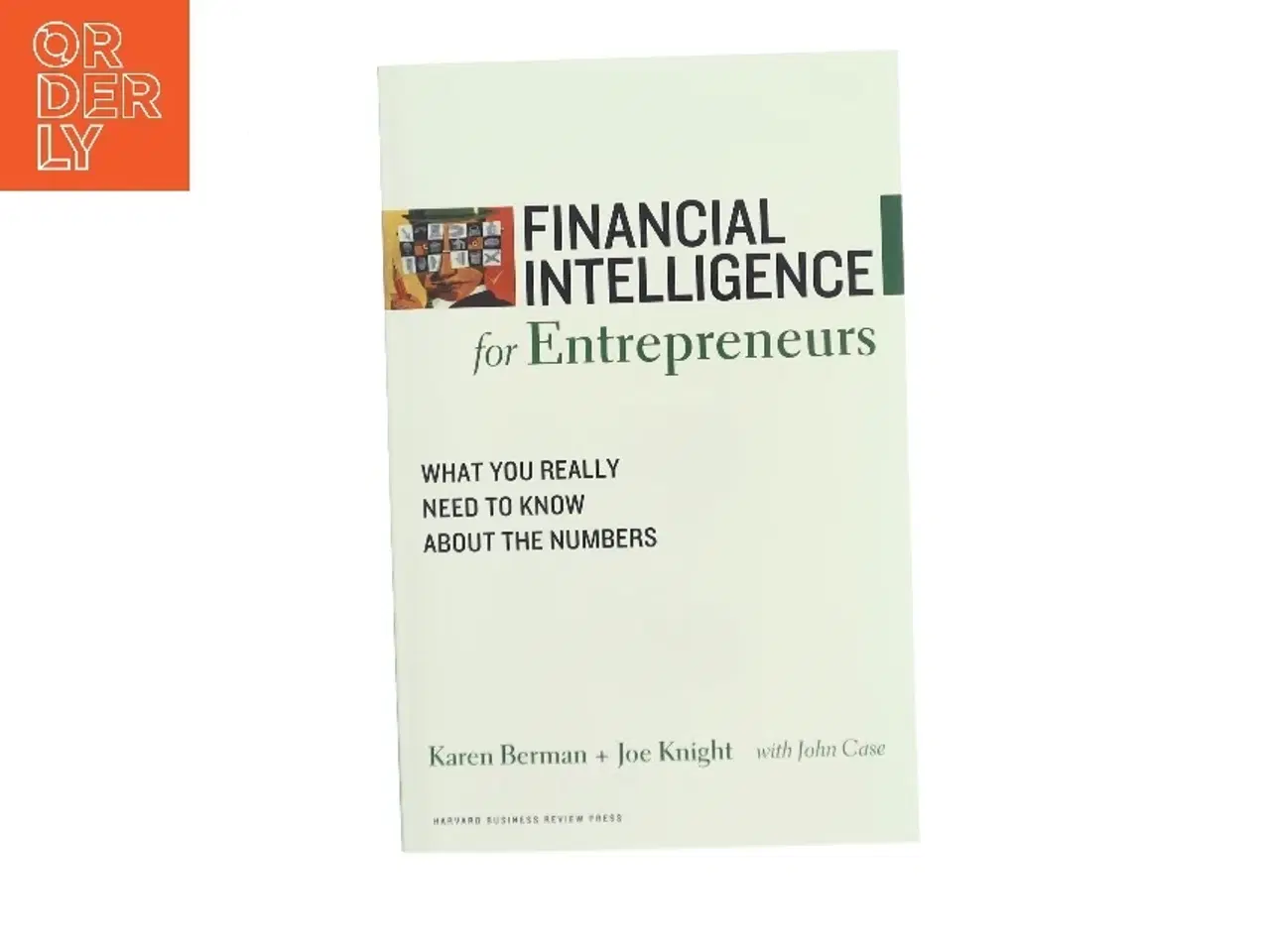 Billede 1 - Financial intelligence for entrepreneurs : what you really need to know about the numbers (Bog)