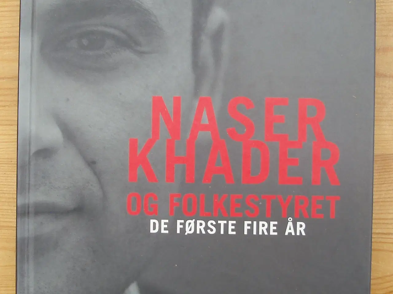 Billede 1 - Naser Khader og Folkestyret, de første fire år